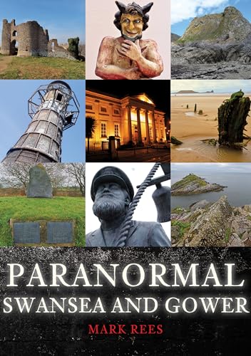 Paranormal Swansea and Gower