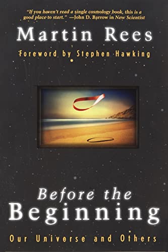 Before the Beginning: Our Universe And Others (Helix Books)