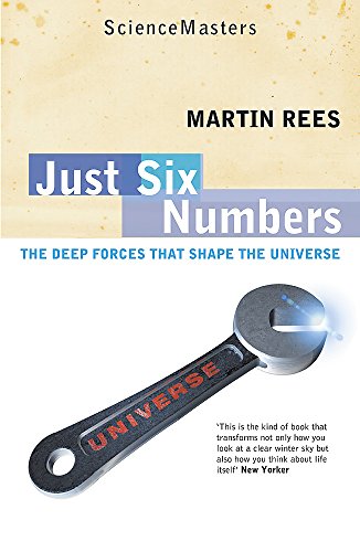 Just Six Numbers (Science Masters)