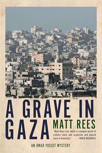 A Grave in Gaza (An Omar Yussef Mystery, Band 2) von Soho Crime