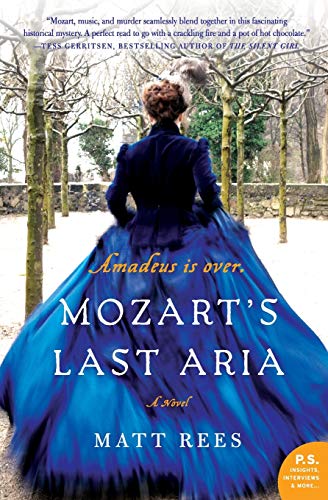 MOZARTS LAST ARIA: A Novel (P.S.)