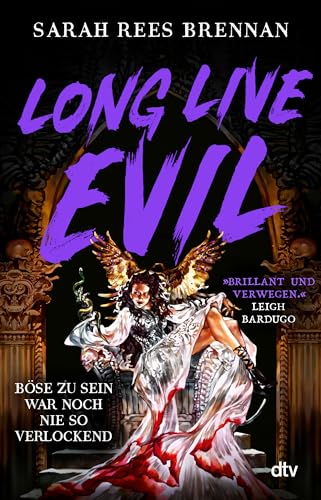 Long Live Evil: Roman | Der #1 Sunday Times Bestseller: Für alle, die schon mal in den Schurken verliebt waren (Zeit des Eisens, Band 1)