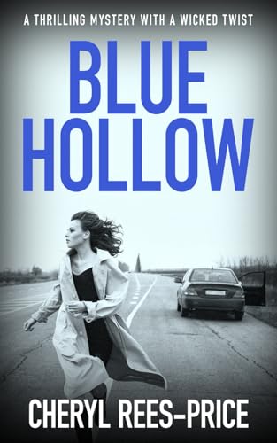 Blue Hollow: A thrilling mystery with a wicked twist Blue Hollow: A thrilling mystery with a wicked twist von The Book Folks