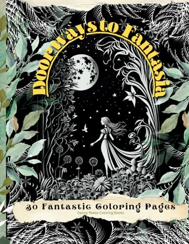 Doorways To Fantasia: Papercut Style Fantasy Coloring Book for Adults (Adult Coloring Books)