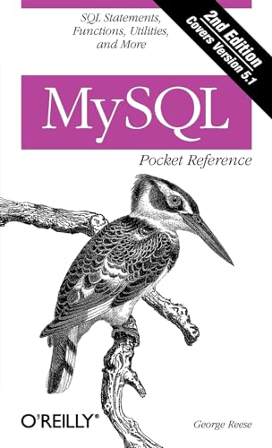 MySQL Pocket Reference: SQL Functions and Utilities (Pocket Reference (O'Reilly)) von O'Reilly Media