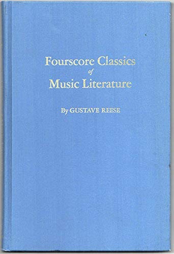 Fourscore Clasics Of Music Literature
