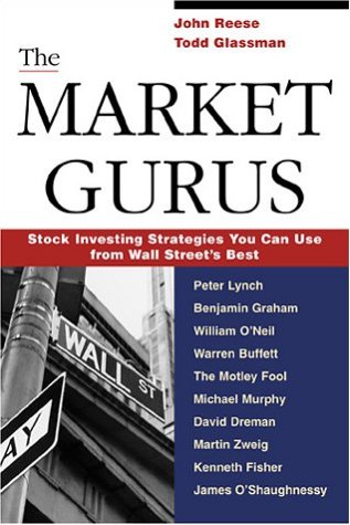 The Market Gurus: Stock Investing Strategies You Can Use from Wall Street's Best