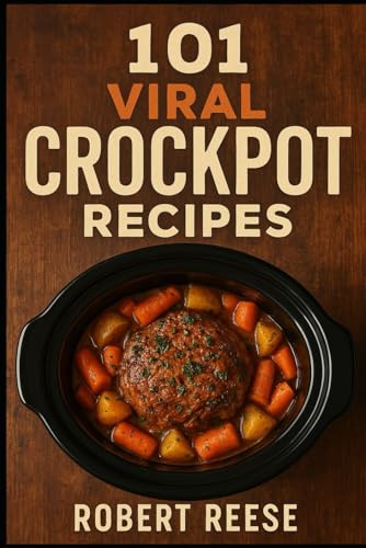 101 Viral CrockPot Recipes von Independently published