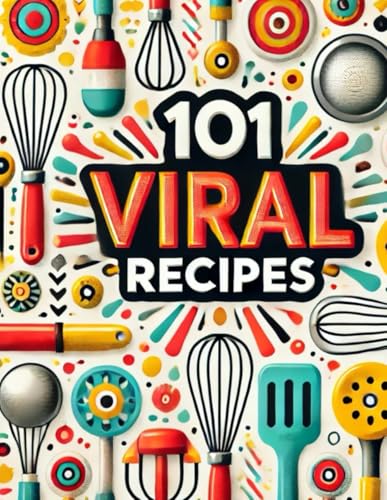 101 Viral Recipes von Independently published