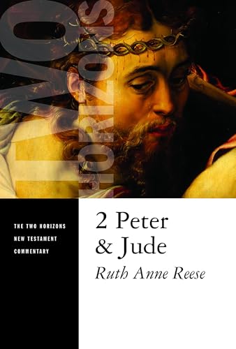 2 Peter and Jude (The Two Horizons New Testament Commentary)