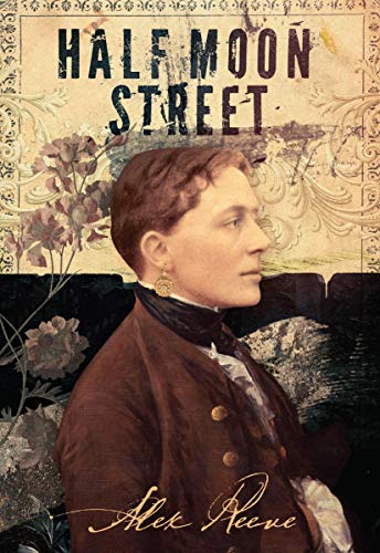 Half Moon Street (Felony & Mayhelm Mystery, Band 1)