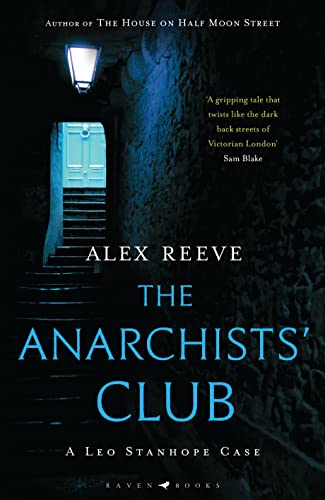 The Anarchists' Club: A Leo Stanhope Case