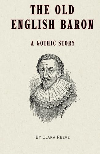 The Old English Baron: A Gothic Story von Independently published