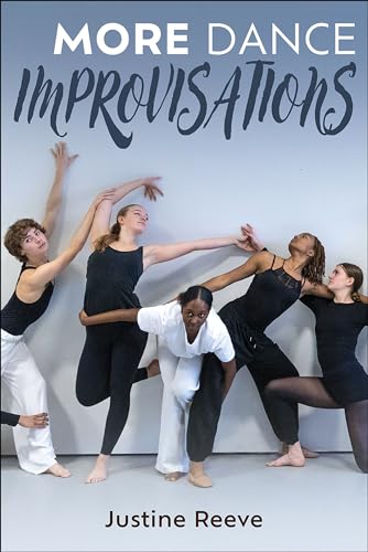 More Dance Improvisations von Human Kinetics Publishers