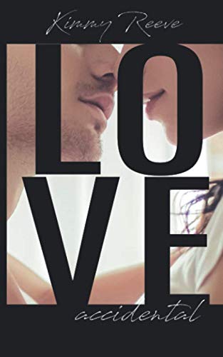 Love: accidental Love: accidental von Independently published