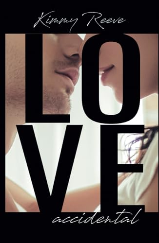 Love: accidental Love: accidental von Independently published
