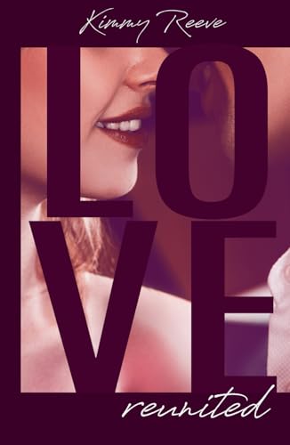 Love: reunited Love: reunited von Independently published