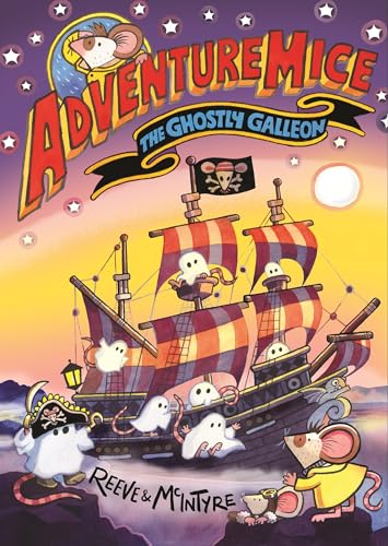 Adventuremice: The Ghostly Galleon von David Fickling Books