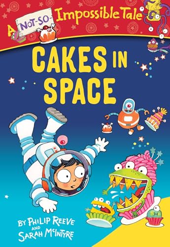 Cakes in Space (A Not-So-Impossible Tale) von Yearling