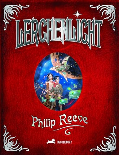 Larklight: Or The Revenge of the White Spiders! or To Saturn's Rings and Back Larklight: Or The Revenge of the White Spiders! or To Saturn's Rings and Back