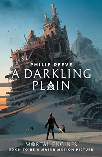 Mortal Engines 4. A Darkling Plain (Mortal Engines Quartet, Band 4) von Scholastic