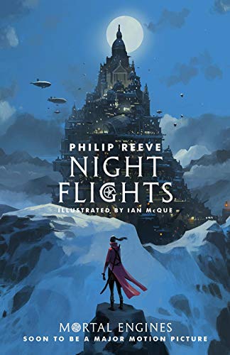 Mortal Engines - Night Flights von Scholastic