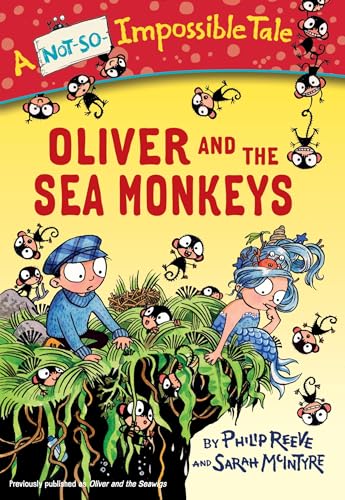 Oliver and the Sea Monkeys (A Not-So-Impossible Tale) von Yearling