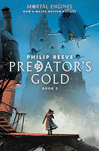 Predator's Gold: Volume 2 (Mortal Engines, 2, Band 2)