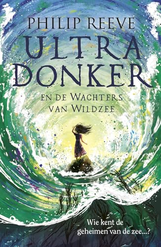 Ultra Donker en de wachters van Wildzee Ultra Donker en de wachters van Wildzee von Ploegsma
