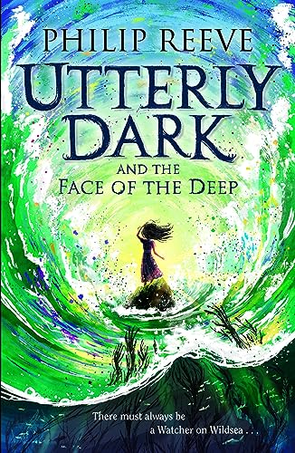 Utterly Dark and the Face of the Deep von DAVID FICKLING BOOKS