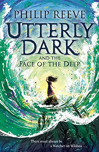 Utterly Dark and the Face of the Deep von DAVID FICKLING BOOKS