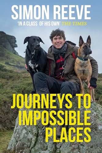 Journeys to Impossible Places: By the presenter of BBC TV's WILDERNESS von Hodder Paperbacks