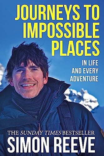 Journeys to Impossible Places: By the presenter of BBC TV's WILDERNESS von Hodder Paperbacks