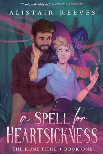 A Spell for Heartsickness: A Cozy Romantasy (Rune Tithe, 1)