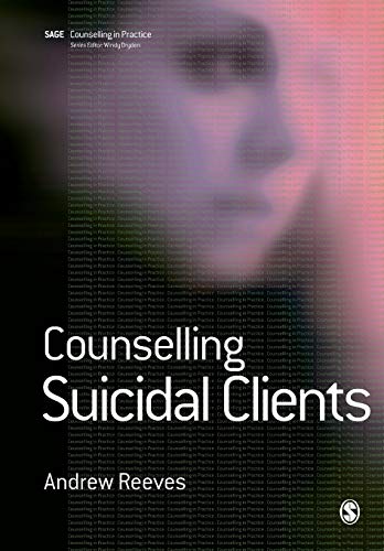 Counselling Suicidal Clients (Counselling in Practice Series) von Sage Publications