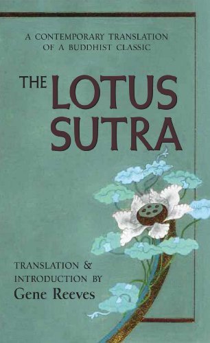 By Gene Reeves Lotus Sutra: A Contemporary Translation of a Buddhist Classic (2008)