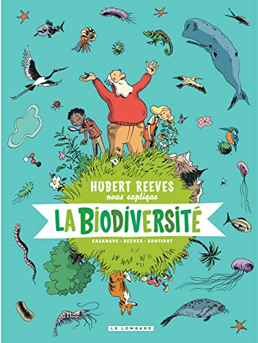 Hubert Reeves nous explique la biodiversite von Le Lombard