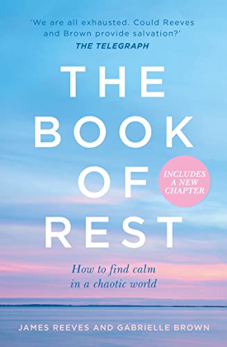The Book of Rest: How to find calm in a chaotic world von HQ