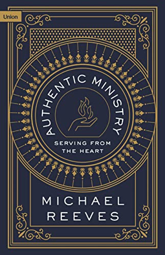Authentic Ministry: Serving from the Heart