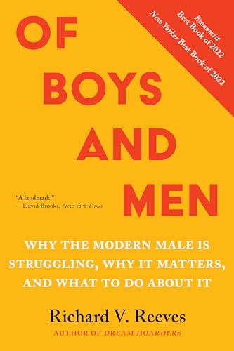 Of Boys and Men: Why the Modern Male Is Struggling, Why It Matters, and What to Do about It von Brookings Inistitute Press