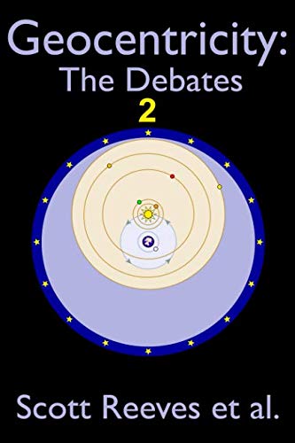 Geocentricity: The Debates 2