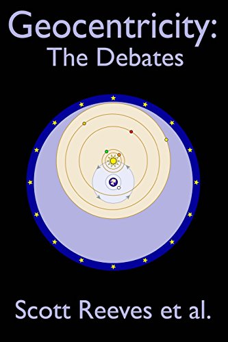 Geocentricity: The Debates von CreateSpace Independent Publishing Platform