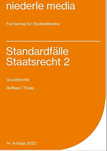 Standardfälle Staatsrecht II - Grundrechte - 2020