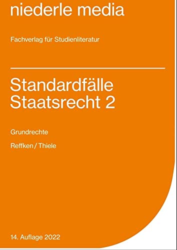 Standardfälle Staatsrecht II - Grundrechte - 2020