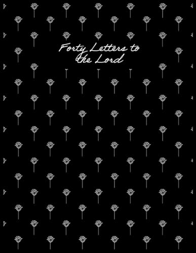 Forty Letters to the Lord von Library and Archives Canada