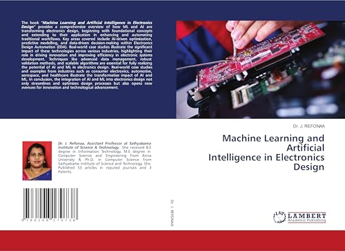 Machine Learning and Artificial Intelligence in Electronics Design von LAP LAMBERT Academic Publishing