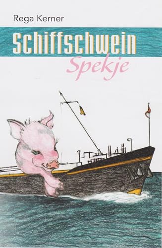 Schiffschwein Spekje von Isensee Florian GmbH