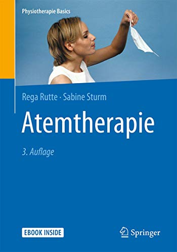 Atemtherapie: Mit E-Book (Physiotherapie Basics) von Springer
