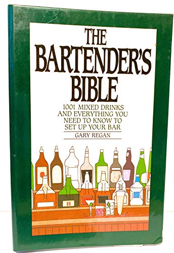 The Bartender's Bible: 1001 Mixed Drinks von Harper Collins