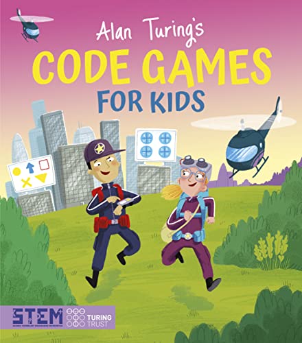 Alan Turing's Code Games for Kids (Alan Turing Puzzles It Out) von Arcturus Publishing Ltd